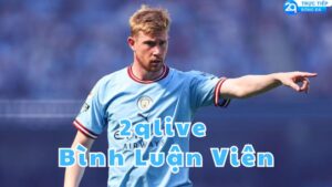 2qlive binh luan vien