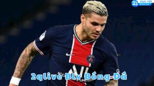 2qlive blv bong da