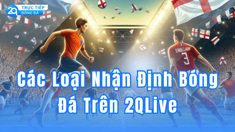 nhan dinh bong da 2