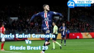 paris saint germain vs stade brest 29
