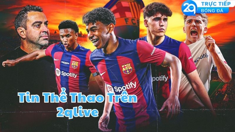 tin the thao tren 2qlive