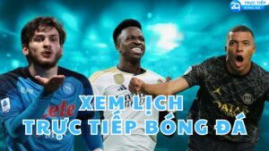 xem lich truc tiep bong da