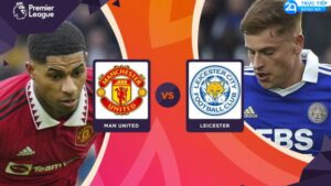 nhan dinh mu vs leicester