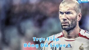 truc tiep bong da ligue 1