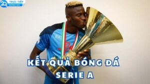 ket qua bong da serie a