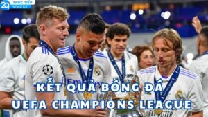 ket qua bong da uefa champions league