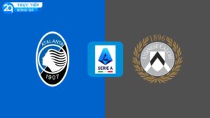 nhan dinh atalanta vs udinese
