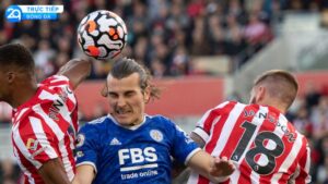 soi keo tran brentford va leicester