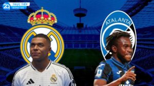 nhan dinh atalanta va real madrid