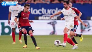 soi keo tran sevilla va osasuna